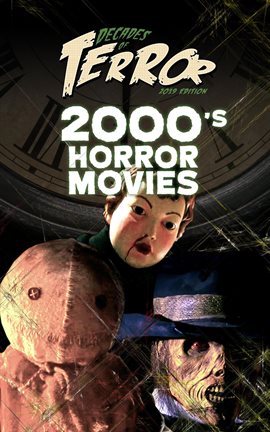 Cover image for Decades of Terror 2019: 2000's Horror Movies