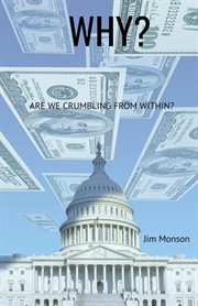 Why?  are we crumbling from within? cover image