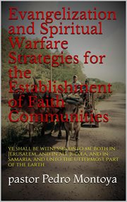 Evangelization and spiritual warfare strategies for the establishment of faith communities cover image