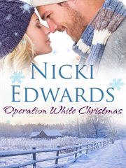 Operation white Christmas : an escape to the country novella cover image