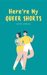 Here're my queer shorts cover image