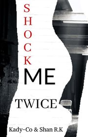 Shock me twice cover image