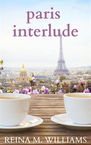 Paris Interlude : Escape in Love cover image