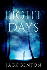 Eight days : The Slim Hardy Mysteries, Book 6 cover image