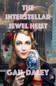 The interstellar jewel heist cover image