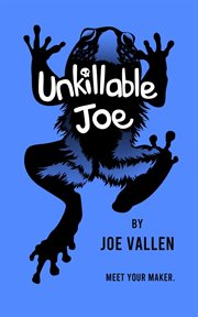 Unkillable Joe cover image