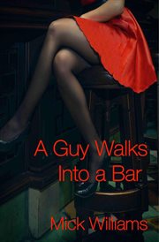 A guy walks into a bar cover image