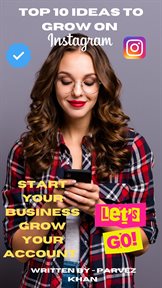 Top 10 ideas to grow on instagram cover image