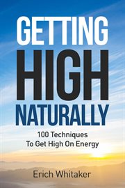 Getting high naturally cover image