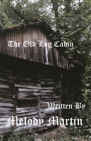 The old log cabin cover image