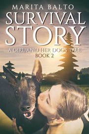 Survival story - a girl and her dog's tale cover image
