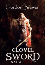 Clovel sword saga vol 1 - 2 cover image