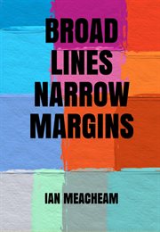 Broad lines narrow margins cover image