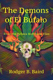 The demons of el búfalo cover image