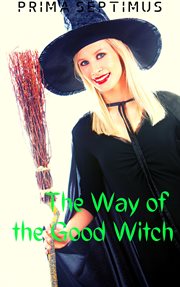 The way of the good witch cover image