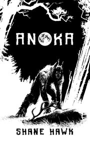 Anoka : a collection of indigenous horror cover image