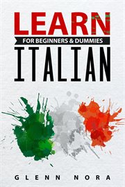 Learn italian for beginners & dummies cover image