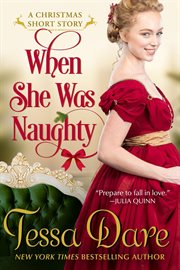 When she was naughty : a Christmas short story cover image
