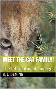 Meet the cat family: the international lineages : The International Lineages cover image