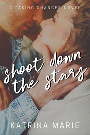 Shoot down the stars cover image