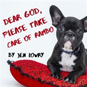 Dear god, please take care of rambo cover image