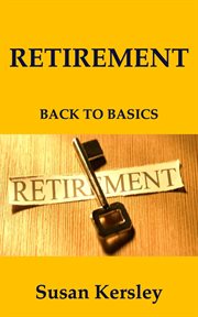 Retirement: back to basics cover image