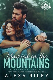 Married in the mountains cover image