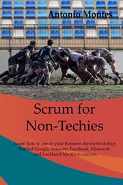 Scrum for Non-Techies cover image