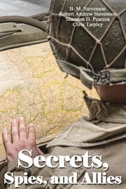 Secrets, spies, and allies cover image