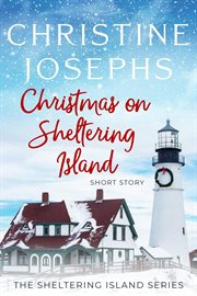 Christmas on Sheltering Island : A Short Story. Christmas on Sheltering Island cover image