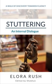 Stuttering : An Internal Dialogue cover image