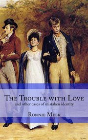 The trouble with love cover image