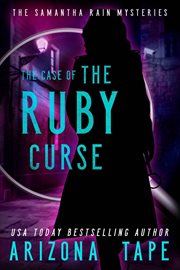 The Case of the Ruby Curse cover image
