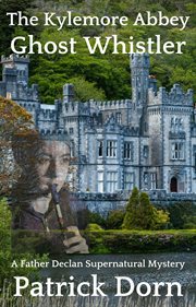 The kylemore abbey ghost whistler cover image