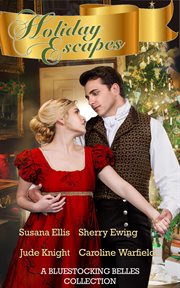 Holiday Escapes : A Bluestocking Belles Collection cover image