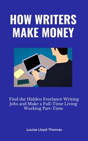 How writers make money cover image