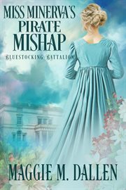 Miss Minerva's Pirate Mishap cover image