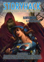 Storyhack action & adventure, issue 4 cover image