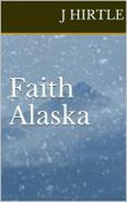 Faith alaska cover image