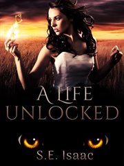 A LIFE UNLOCKED cover image
