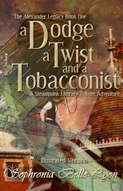 Illustrated dodge twist and a tobacconist cover image