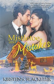 Mistletoe and mistakes cover image