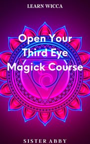 Open your third eye magick course cover image