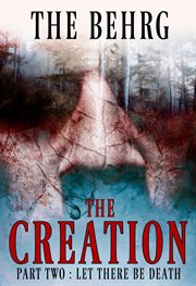 The creation: let there be death cover image