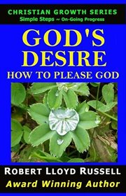 God's desire: how to please god cover image