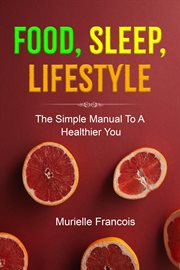Food, sleep, lifestyle cover image