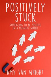 Positively Stuck cover image