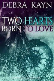 Two Hearts Born to Love cover image