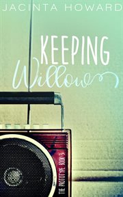 Keeping Willow cover image