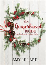 The gingerbread bride cover image